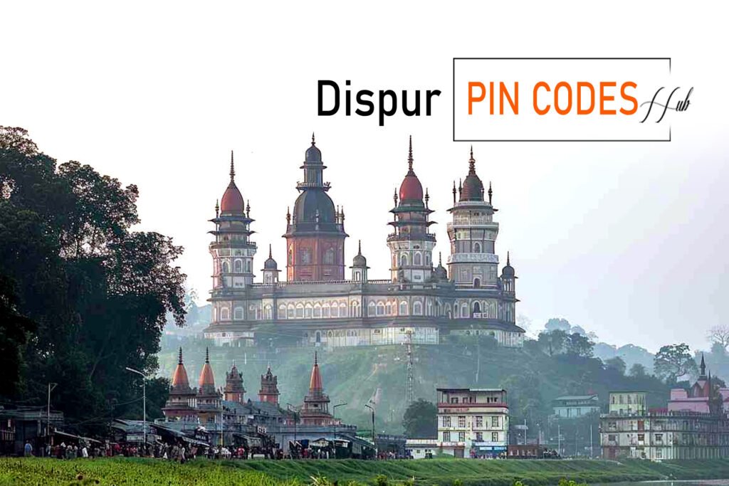 Dispur PIN codes: Complete 5 Region